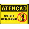 PLACA ATENÇÃO MANTER A PORTA FECHADA - 1