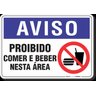 Placa Aviso Proibido Comer E Beber Nesta Área - 1