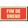 Placa Fim De Dreno MA27 - 1