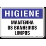 PLACA HIGIENE MANTENHA OS BANHEIROS LIMPOS - 1