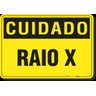 PLACA CUIDADO RAIO X - 1