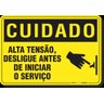 PLACA CUIDADO ALTA TENSÃO DESLIGUE ANTES DE INICIAR O SERVIÇO - 1