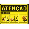 PLACA ATENÇÃO PROIBIDO - 1