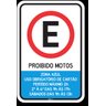 PLACA PROIBIDO MOTOS ZONA AZUL - 1