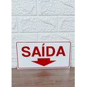 Ver imagem 4 de Kit 2 Placa de Sinalização Saida Seta para Baixo 15x30 Cm