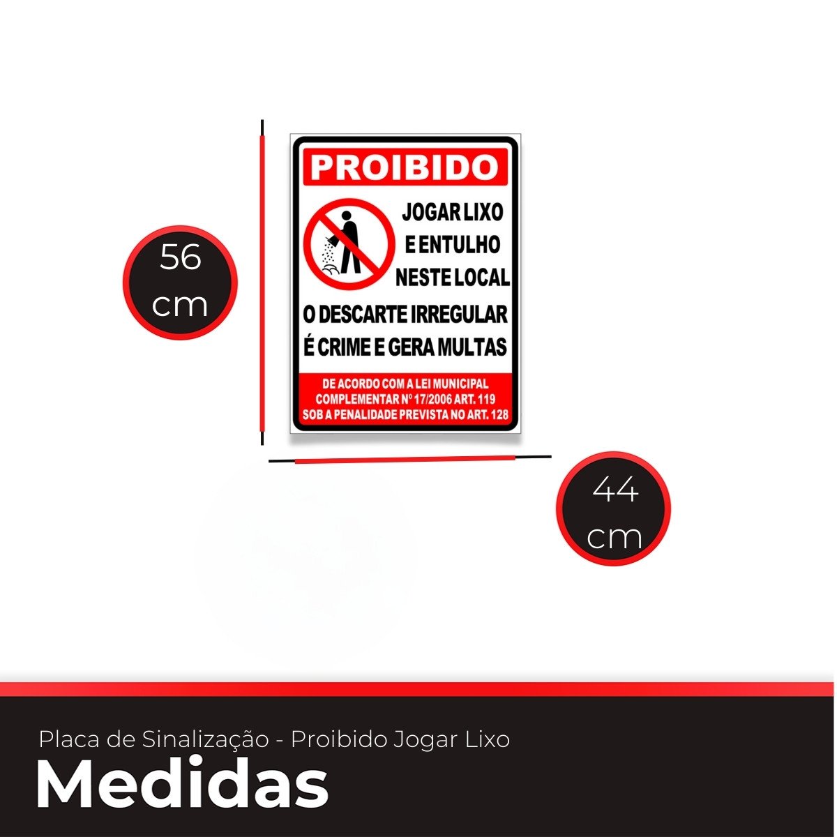 Placa de Sinalização de Proibido Jogar Lixo e Entulho - 4