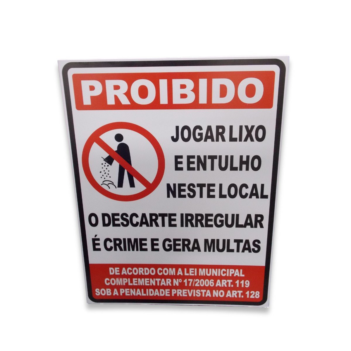 Placa de Sinalização de Proibido Jogar Lixo e Entulho