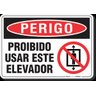 PLACA PERIGO PROIBIDO USAR ESTE ELEVADOR - 1