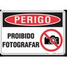 PLACA PERIGO PROIBIDO FOTOGRAFAR - 1