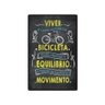 Quadro Placa Decorativa Grande - Frases - Bicicleta - 1