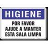 PLACA HIGIENE POR FAVOR AJUDE A MANTER ESTA SALA LIMPA - 1