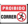 PLACA PROIBIDO CORRER - 1