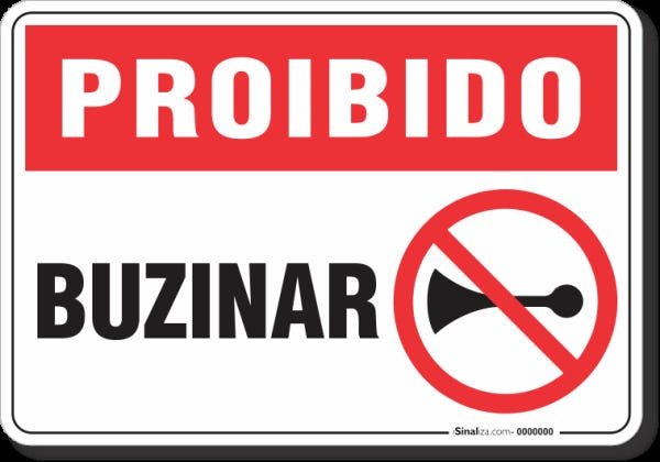 PLACA PROIBIDO BUZINAR | MadeiraMadeira