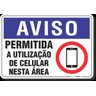 Placa Aviso Permitida A Utilização De Celular Nesta Área - 1