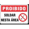 PLACA PROIBIDO SOLDAR NESTA ÁREA - 1