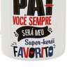 Caneca de Porcelana Pai Você Sempre Será Meu Herói Favorito 320 Ml 9x8 Cm - 5
