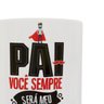 Caneca de Porcelana Pai Você Sempre Será Meu Herói Favorito 320 Ml 9x8 Cm - 3