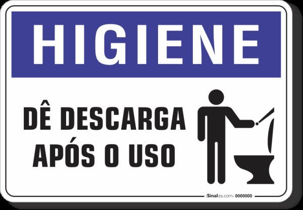 Placa Higiene - Por favor, após o uso: jogue o lixo no lixo, dê a descarga  e lave bem as mãos , (Ref. HG-13067)