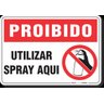 PLACA PROIBIDO UTILIZAR SPRAY AQUI - 1