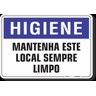 PLACA HIGIENE MANTENHA ESTE LOCAL SEMPRE LIMPO - 1