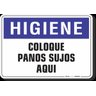 PLACA HIGIENE COLOQUE PANOS SUJOS AQUI - 1