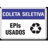 PLACA COLETA SELETIVA - EPIS USADOS - 1