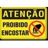 PLACA ATENÇÃO PROIBIDO ENCOSTAR - 1