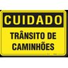 Placa Cuidado Trânsito De Caminhões - 1