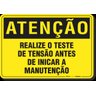PLACA ATENÇÃO REALIZE O TESTE DE TENSÃO ANTES DE INICIAR A MANUTENÇÃO - 1