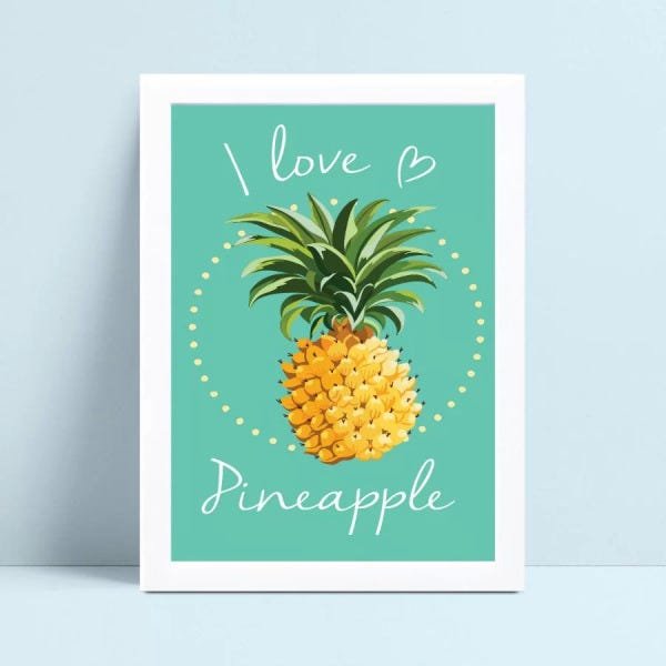 Quadro com moldura i love pineapple pineapple MadeiraMadeira