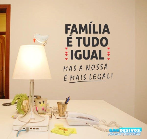 Adesivo Decorativo de Parede Frases Família É Tudo Igual lindo para sala de visita - 2