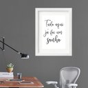 Ver imagem 1 de Quadro Tudo Aqui Já Foi Um Sonho - 60x48cm:madeira Branca