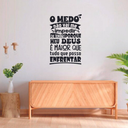 Ver imagem 1 de Adesivo de Parede Frase o Medo Não Vai Me Impedir de Tentar Motivacional Parede Decorativo