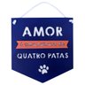 Plaquinha Amor Quatro Patas Hello Pet - 1
