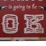 Placa Decorativa Metal Every Thing is Going To Be Ok 30 x 40 cm - 2
