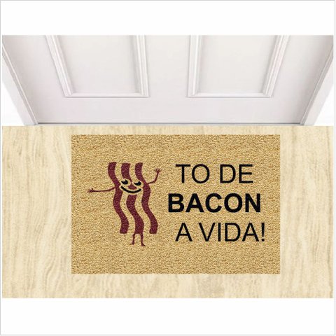Tapete Divertido To de Bacon com a Vida! 60x40 Cm Decorativo:bege
