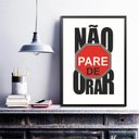 Ver imagem 2 de Quadro Cristão - Não Pare de Orar 45x34cm - com Vidro:madeira Preta