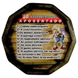 Quadro Tampa de Barril em Madeira Rústica - Os 10 Mandamentos do Aposentado