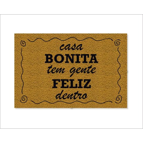 Tapete Capacho Casa Bonita Tem Gente Feliz Dentro