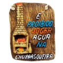 Ver imagem 1 de Placa de Churrasco Decorativa - É Proibido Jogar Água na Churrasqueira