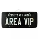 Ver imagem 1 de Placa de Carro Decorativa - Madeira - Restrito aos Amigos - Área Vip