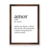 Quadro Frase Significado Amor - A2-594X420mm - Clean 2cm-Madeira Escura - 1