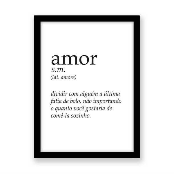 Quadro Frase Significado Amor - A2-594X420mm - Clean 2cm-Preta