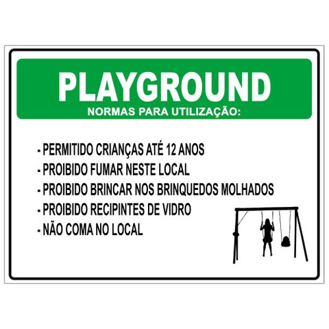 Placa de Sinalização para Condomínio - Regras Utilização do Playground 30x40cm Tacolado 10 Unidades