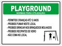 Ver imagem 1 de Placa de Sinalização para Condomínio - Regras Utilização do Playground 30x40cm Tacolado 10 Unidades