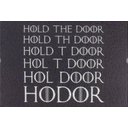 Ver imagem 1 de Capacho Tapete Game Of Thrones Hold The Door 2 60x40 Cm Fundo Cinza