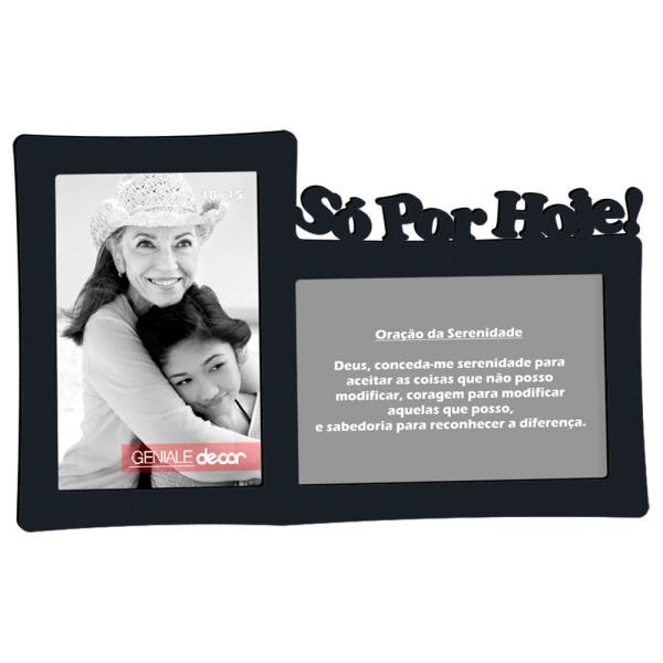 Porta-retrato Quadro Para Decorar Presentear Lemas Só Por Hoje Frase Motivacional Preto - 1