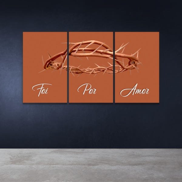 QUADRO MOSAICO 3 PEÇAS COROA DE ESPINHOS FOI POR AMOR NUDE Tamanho:M - 3