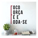 Ver imagem 1 de Adesivo de Parede Decorativo Foco, Força, Fé e Fod@-se