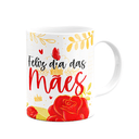 Ver imagem 2 de Caneca Floral Mães - Feliz Dia Das Mães - Red Flowers